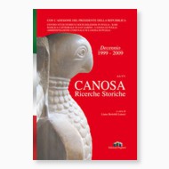Canosa ricerche storiche decennio 1999-2009