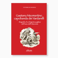 Gaetano Meomartino capobanda dei Vardarelli