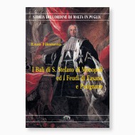I Balì di S. Stefano di Monopoli ed i Feudi di Fasano e Putignano
