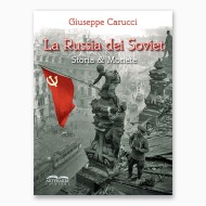 La Russia dei Soviet. Storia & Monete