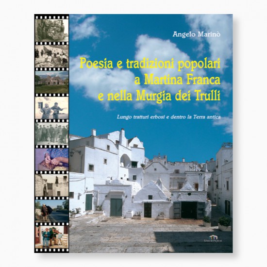 Tradizioni popolari a Martina Franca e nella Murgia dei Trulli