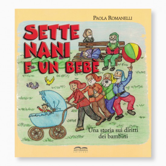 Sette nani e un bebè